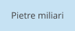 Pietre miliari