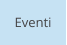 Eventi